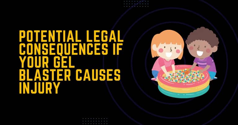Personal Liability for Gel Blaster-Related Injuries